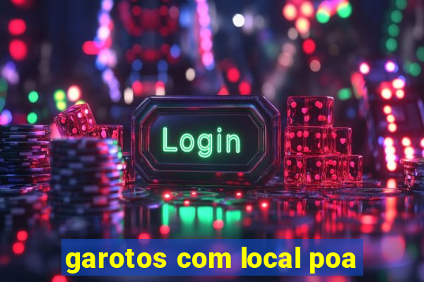 garotos com local poa